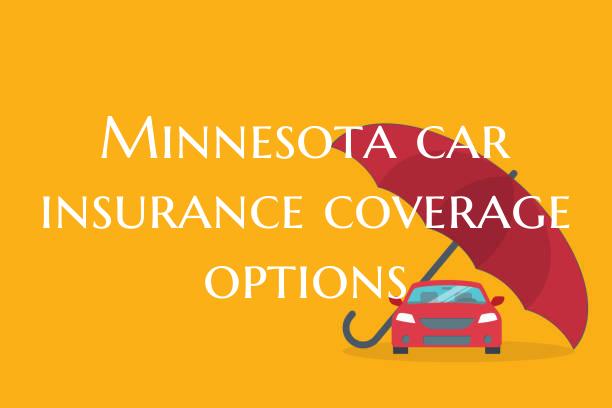 Minnesota car insurance cove...