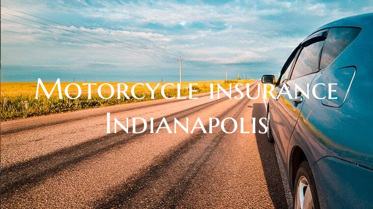 Motorcycle insurance Indiana...
