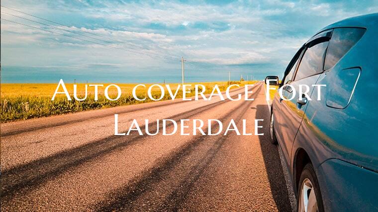 Auto coverage Fort Lauderdal...