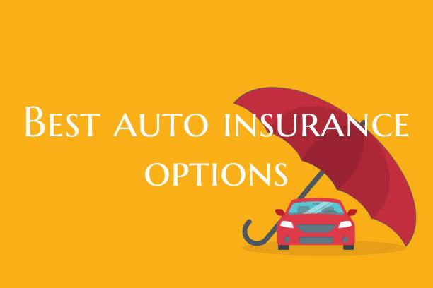 Best auto insurance options