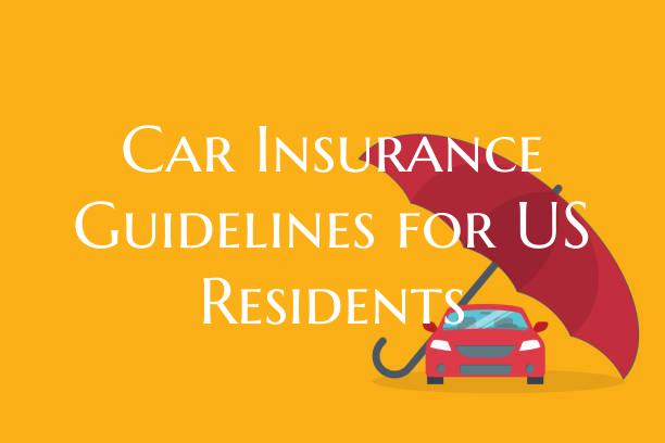 Car Insurance Guidelines for...